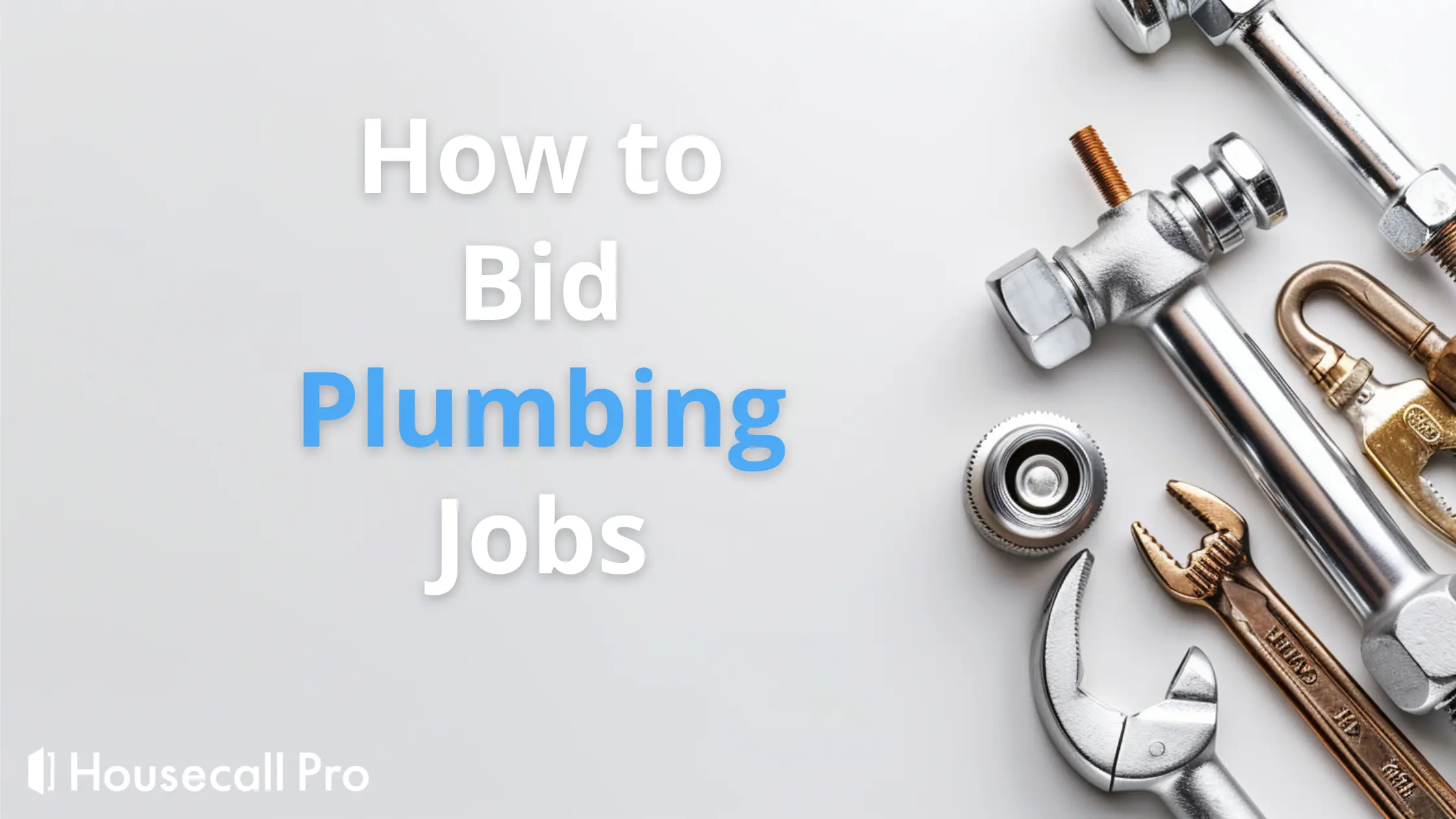 - Housecall Pro How to Bid Plumbing Jobs Guide