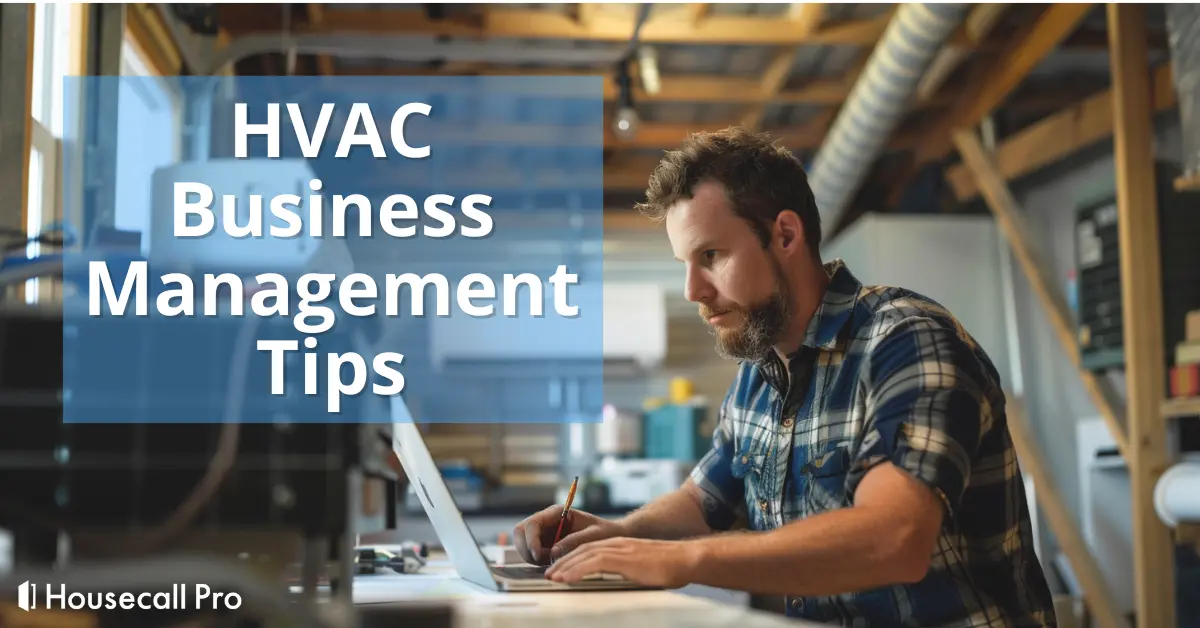 - Housecall Pro HVAC Business Management Tips