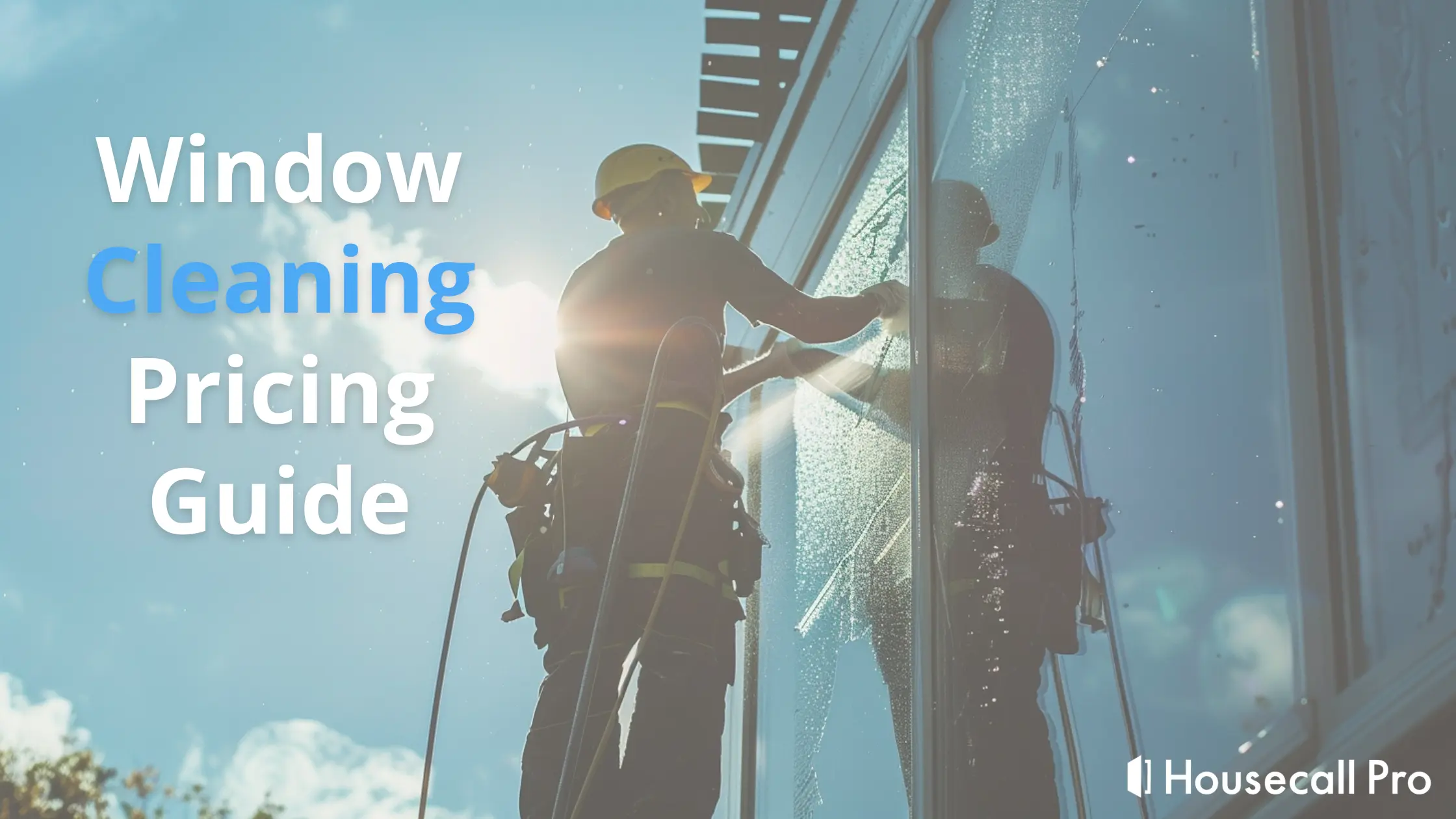 - Housecall Pro Pricing Guide: How to Charge For Window Cleaning in 2024