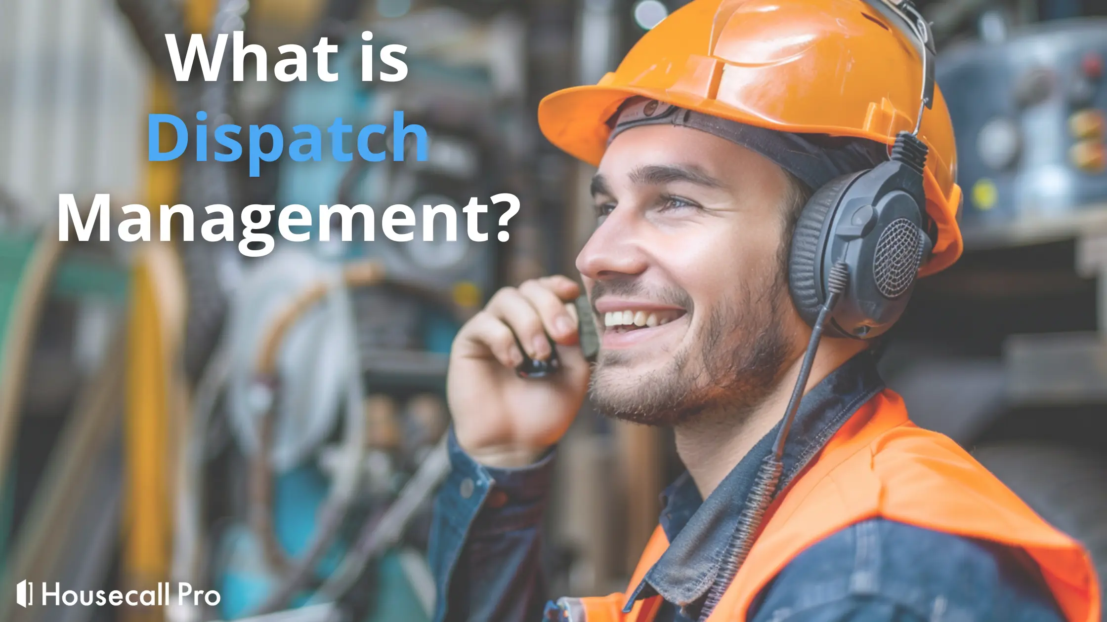 What is Dispatch Management
