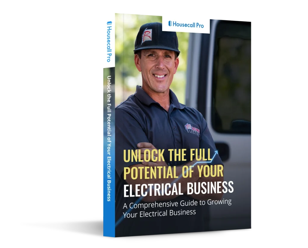 - Housecall Pro Housecal Pro's original eBook on Growing Your Electrical Business