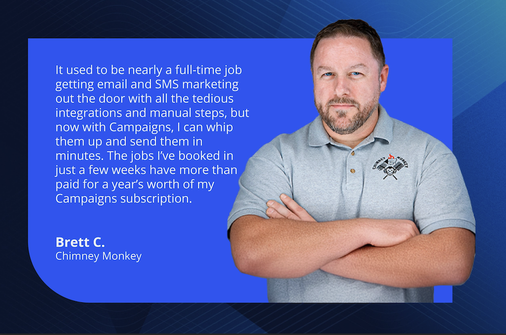 A customer explaining why Housecall Pro's Campaigns feature is worth it for his business.