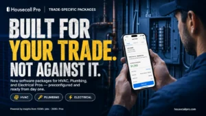 Housecall Pro announcement graphic for new HVAC, Plumbing, and Electrical software packages, featuring a tradesperson viewing the mobile app on a jobsite.